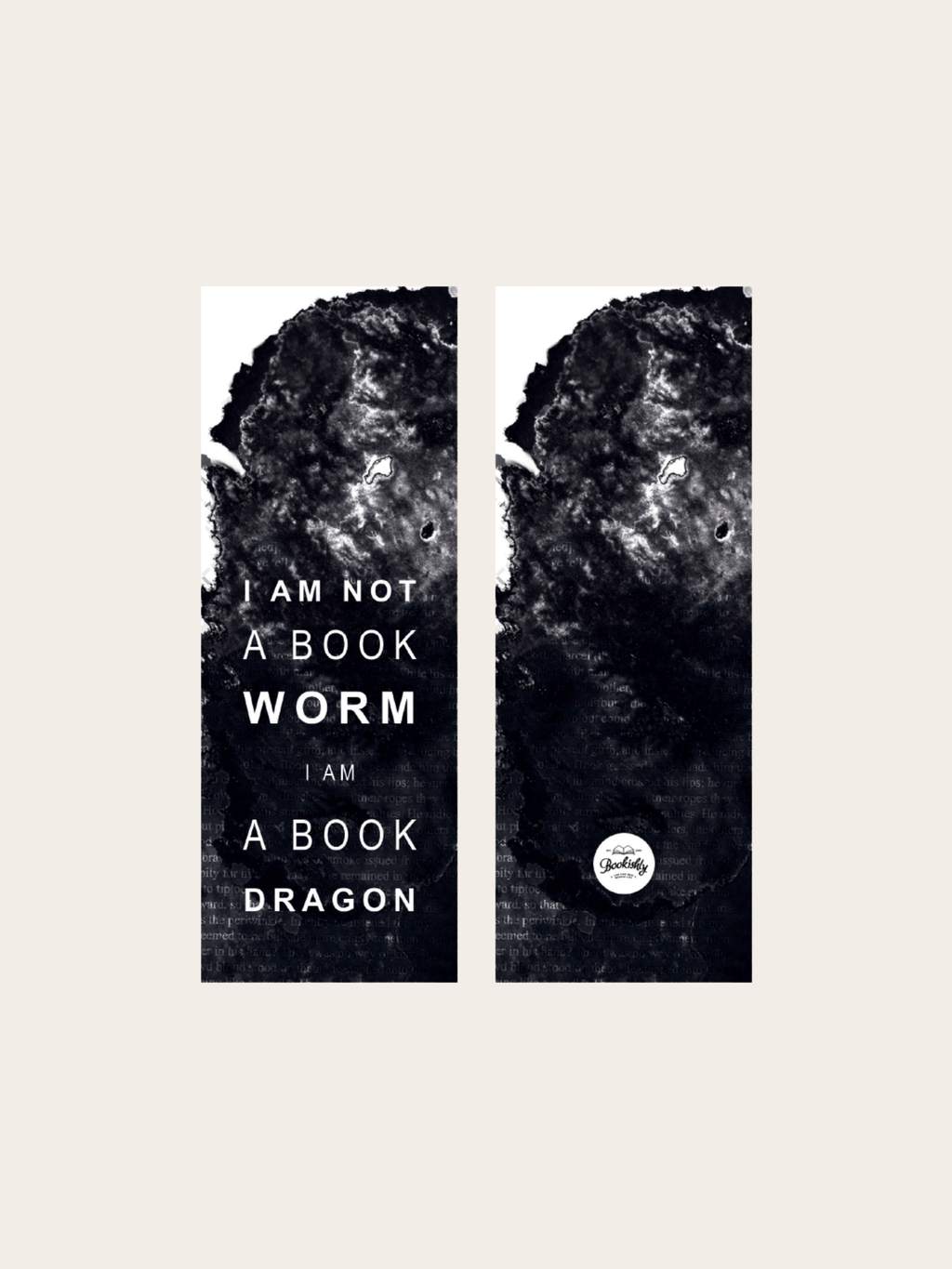 A bookmark with "I am not a book worm, I am  a book dragon"