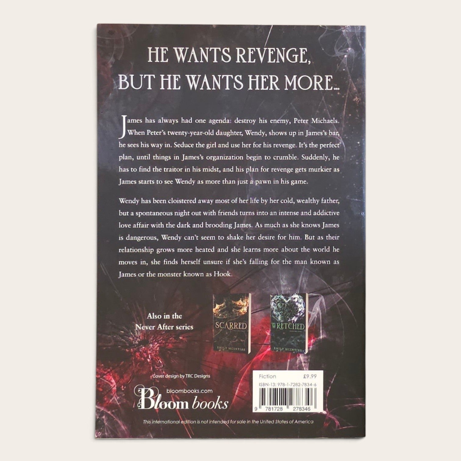 The back cover of the book 'Hooked by Emily McIntire , published by Bloom Books. The cover features a dark, textured background with red and black abstract patterns, white title text, a synopsis of the plot, and three book cover thumbnails for 'Scared' and 'Wretched'.