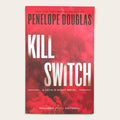 Kill Switch by Penelope Douglas front cover. 