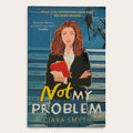Not My Problem by Ciara Smyth front cover
