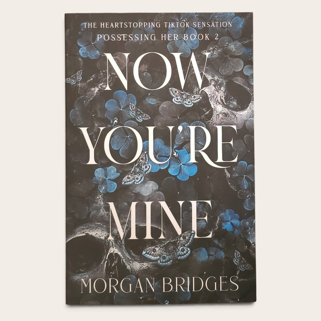 Now You're Mine by Morgan Bridges front cover