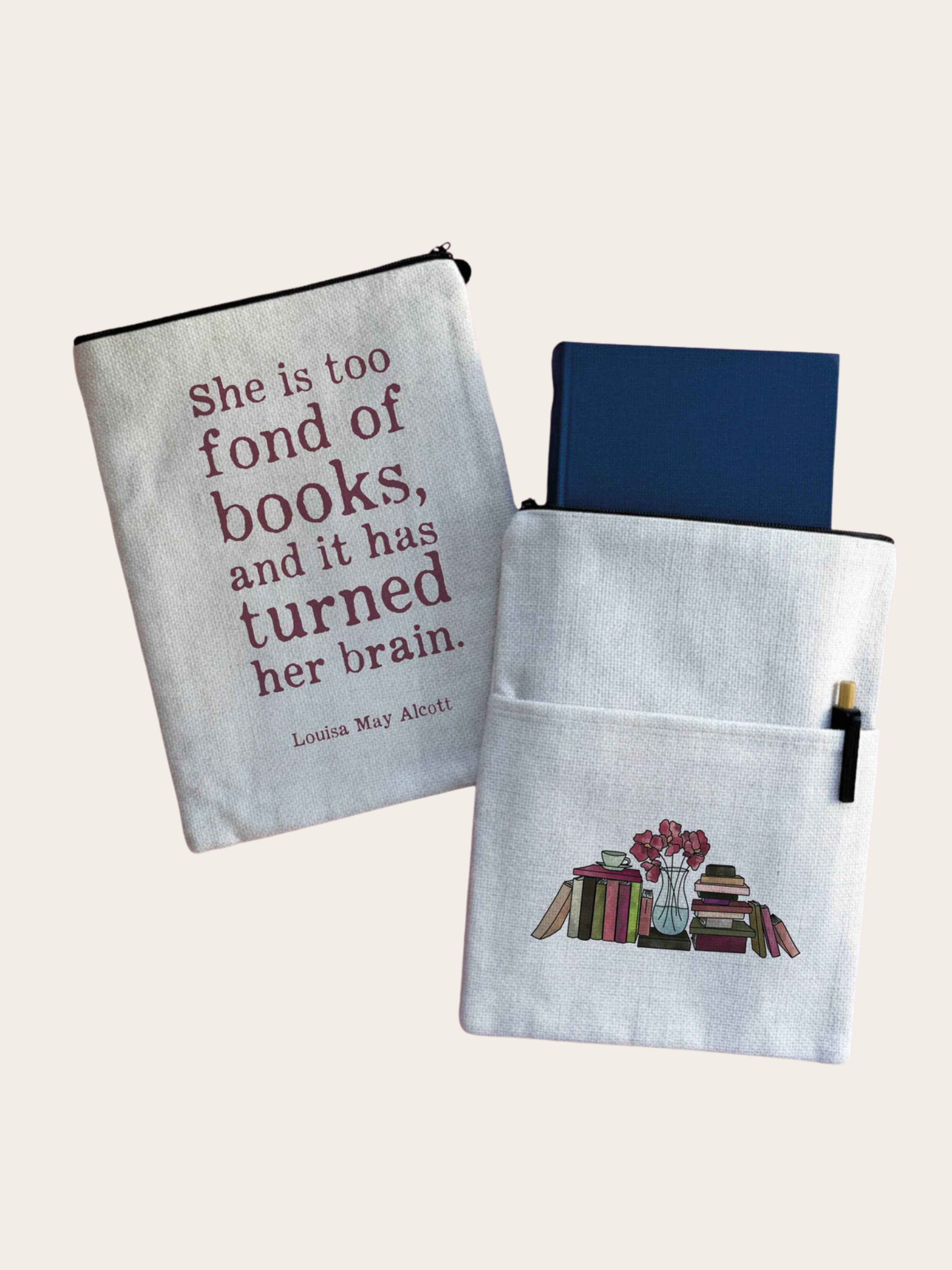 Book sleeve with "she is too fond of books, and it has turned her brain" on one side and a stack of books on the other.