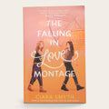 The book cover of 'The Falling In Love Montage' by Ciara Smyth, featuring an orange and pink gradient background with an illustration of two young women walking away. The author's name is printed in yellow at the bottom.