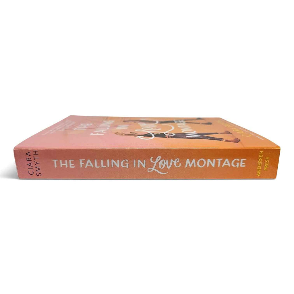 The Falling In Love Montage by Ciara Smyth