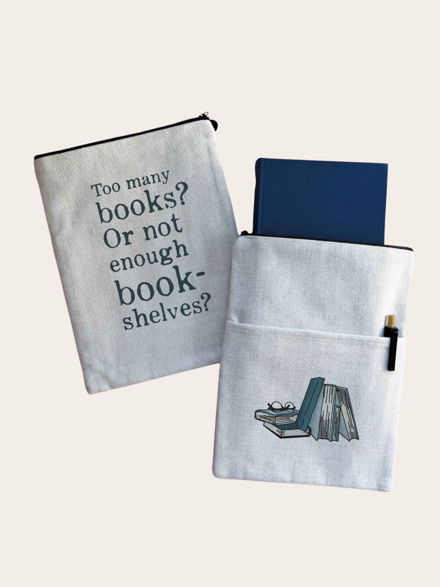 book sleevs with "too many books? Or not enough book-shelves" on one side, and a few books on the other